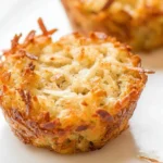Crispy and Cheesy Parmesan Hash Brown Cups