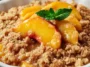 Delicious Peach Crisp Fresh Out of the Oven