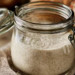 Traditional Sourdough Starter: Unearth the Joy of Baking 15 Traditional Sourdough Starter in a Glass Jar